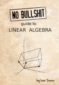 No bullshit guide to linear algebra eBook